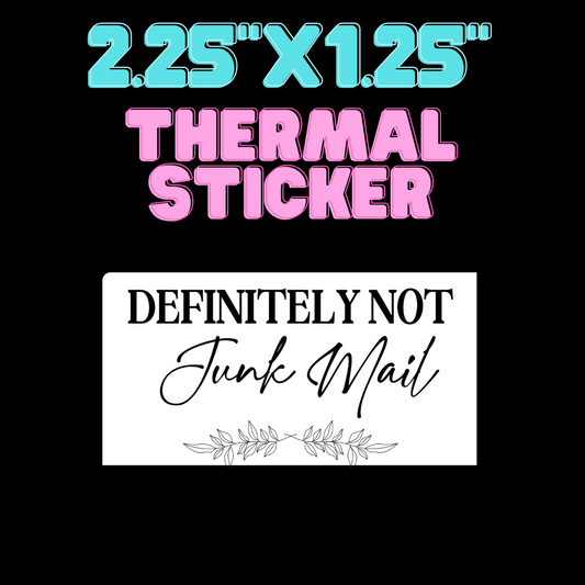 Definitely Not Junk Mail- 2.25''x1.25 White